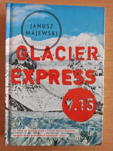 Zdjęcie oferty: Glacier Express 9.15 - Janusz Majewski