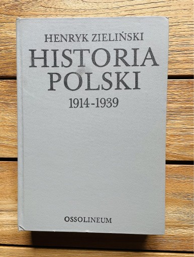 Zdjęcie oferty: Historia Polski 1914-1939 Zieliński