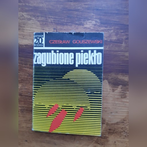 Zdjęcie oferty: "Sensacje XX Wieku". "Zagubione Piekło." 1973