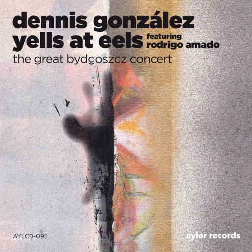 Zdjęcie oferty: Dennis Gonzalez - The Great Bydgoszcz Concert  CD