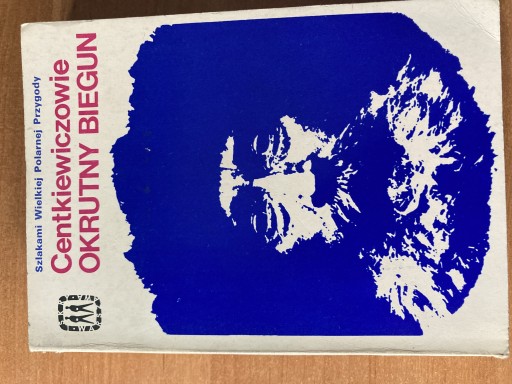 Zdjęcie oferty: Książka pt,,Okrutny biegun”1970 rok