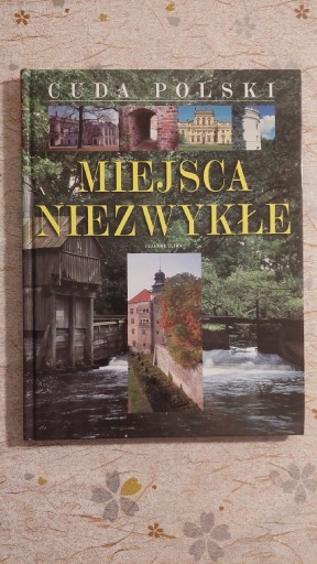 Zdjęcie oferty: Książka Miejsca niezwykłe w Polsce