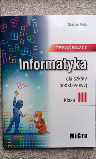 Zdjęcie oferty: Zeszyt ćwiczeń " Informatyka" klasa III 