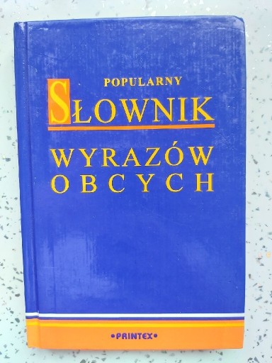 Zdjęcie oferty: Popularny słownik wyrazów obcych 