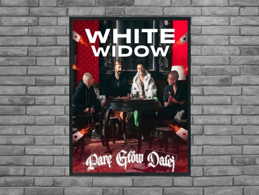 Zdjęcie oferty: Plakat white widow parę głów dalej