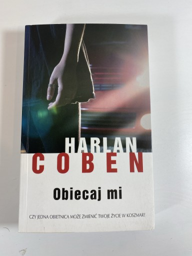 Zdjęcie oferty: Obiecaj mi - książka Harlana Coben’a