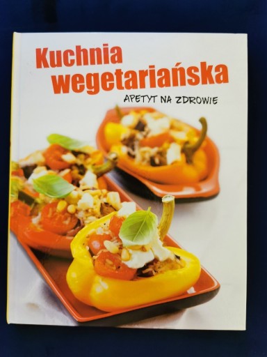 Zdjęcie oferty: "Kuchnia wegetariańska. Apetyt na zdrowie" 