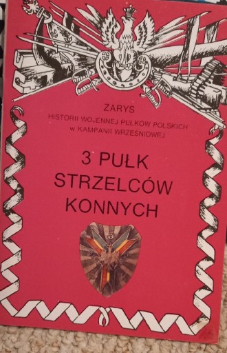 Zdjęcie oferty: 3 pułk strzelców konnych