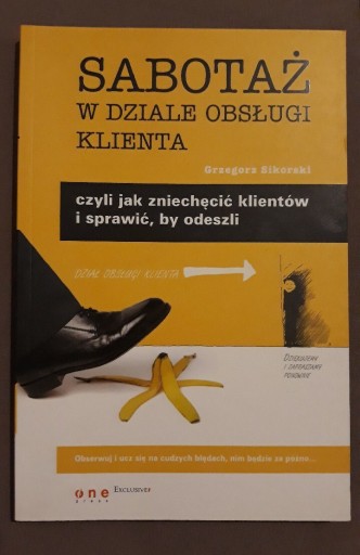 Zdjęcie oferty: Sabotaż w dziale obsługi klienta. G. Sikorski