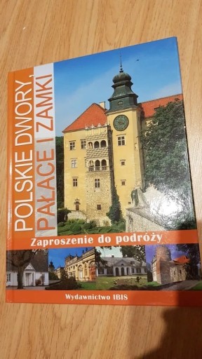 Zdjęcie oferty: Polskie dwory, pałace i zamki