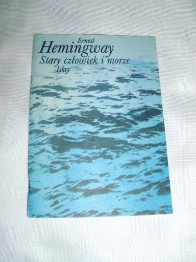 Zdjęcie oferty: STARY CZŁOWIEK I MORZE E. HEMINGWAY