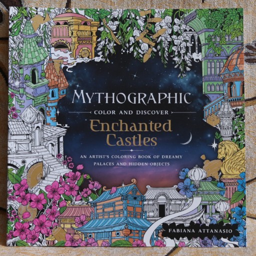 Zdjęcie oferty: Mythographic : Enchanted Castles - Fabiana Attanasio / kolorowanka