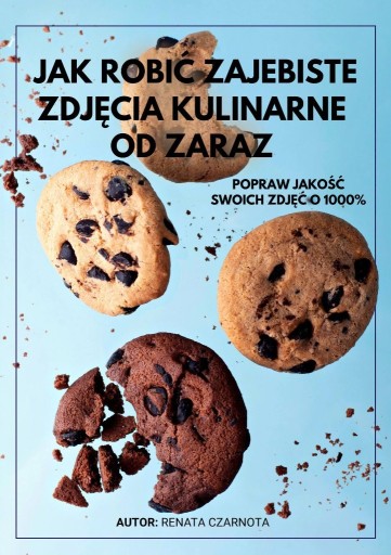 Zdjęcie oferty: Jak robić zajebiste zdjęcia od zaraz PDF