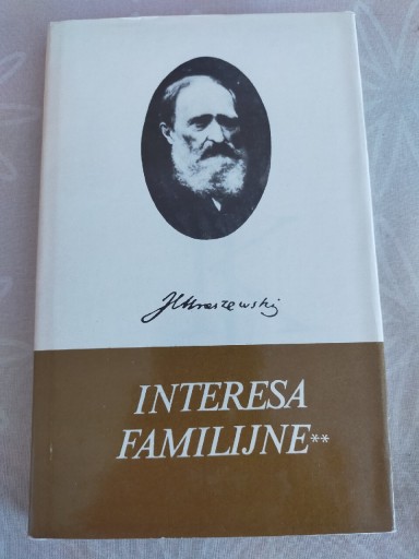 Zdjęcie oferty: Interesa familijne - Józef I. Kraszewski 