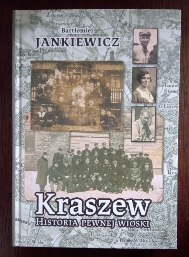 Zdjęcie oferty: Kraszew. HIstoria pewnej wioski - B. Jankiewicz