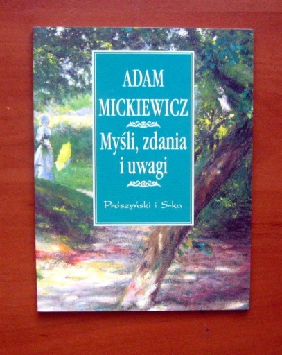 Zdjęcie oferty: Adam Mickiewicz - Myśli, zdania i uwagi