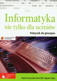 Zdjęcie oferty: Informatyka nie tylko dla uczniów gimnazjum