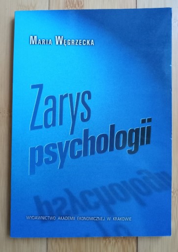 Zdjęcie oferty: Maria Węgrzecka - Zarys psychologii 