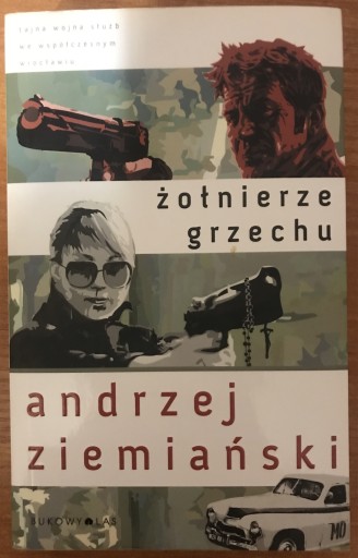 Zdjęcie oferty: Andrzej Ziemiański „Żołnierze grzechu”