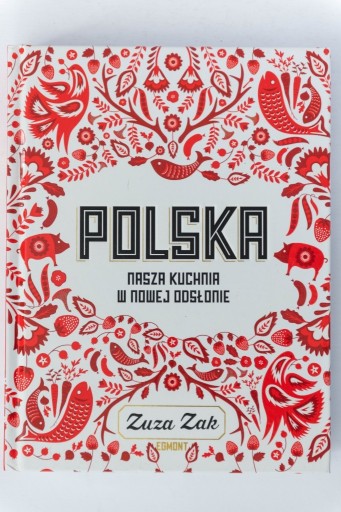 Zdjęcie oferty: Polska Nasza kuchnia w nowej odsłonie Zuza Zak