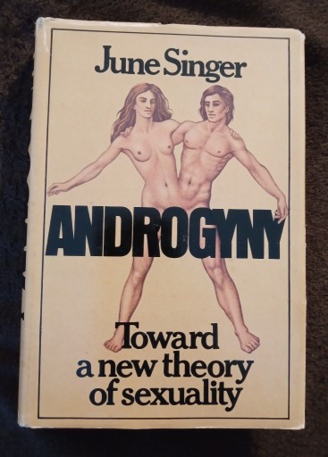 Zdjęcie oferty: J. Singer, Androgyny. Toward a new theory of...