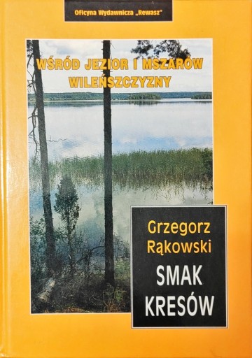 Zdjęcie oferty: G. Rąkowski Wśród jezior i mszarów wileńszczyzny