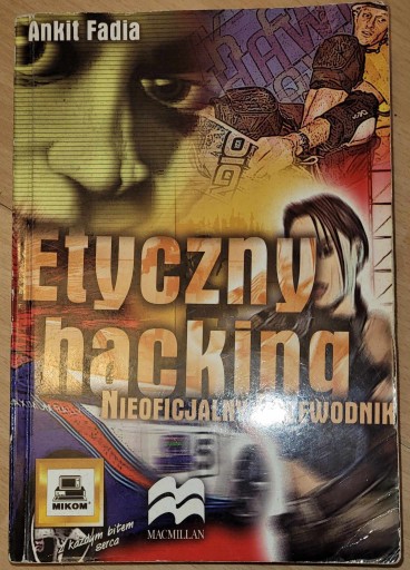 Zdjęcie oferty: Etyczny Hacking - Ankit Fadia; spis treści