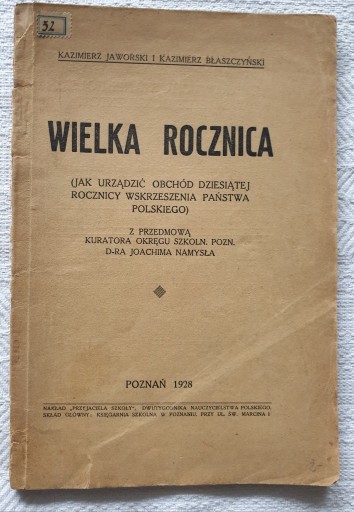 Zdjęcie oferty: WIELKA ROCZNICA-K. JAWORSKI, K. BŁASZCZYŃSKI 1928 