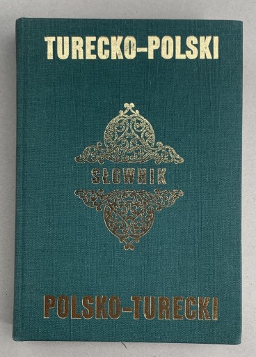 Zdjęcie oferty: Słownik turecko-polski, polsko-turecki 1983