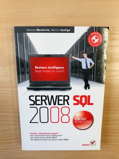 Zdjęcie oferty: Serwer SQL 2008 Usługi biznesowe Mendrala, Szeliga