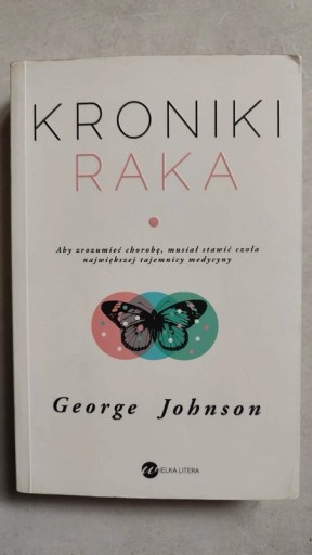 Zdjęcie oferty: Kroniki raka George Johnson