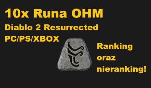 Zdjęcie oferty: D2R 10x Runa OHM Diablo 2 Resurrected PC PS Xbox