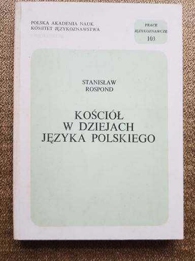 Zdjęcie oferty: S. Rospond - Kościół w dziejach języka polskiego