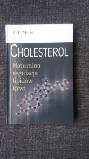 Zdjęcie oferty: CHOLESTEROL. Naturalna regulacja lipidów krwi.