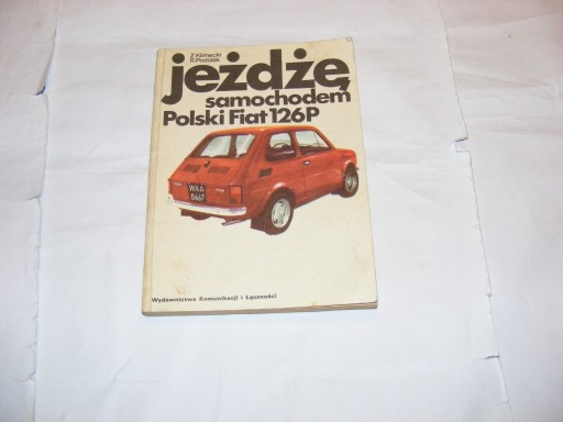 Zdjęcie oferty: Jeżdżę samochodem Polski Fiat 126P Klimecki