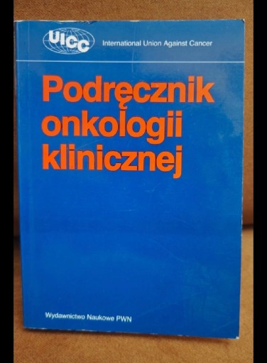 Zdjęcie oferty: Podręcznik onkologii klinicznej PWN