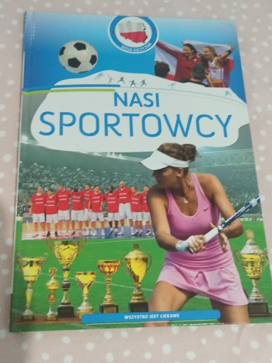 Zdjęcie oferty: Moja Ojczyzna - Nasi sportowcy