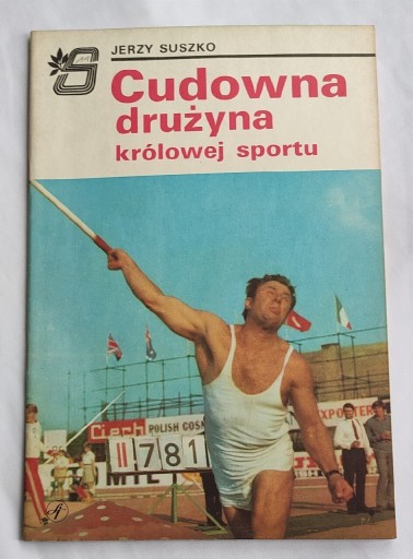 Zdjęcie oferty: Cudowna drużyna....Jerzy Suszko 1974