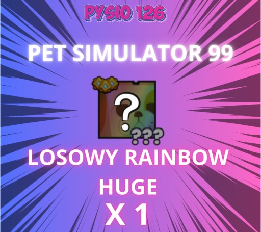 Zdjęcie oferty: Losowy Rainbow Huge Tęczowy | Pet Simulator 99 | PS99 | Roblox