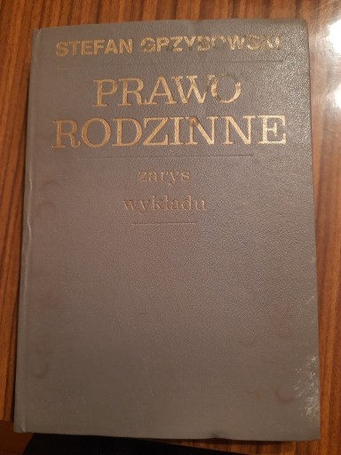 Zdjęcie oferty: Prawo rodzinne : zarys wykładu Stefan Grzybowski