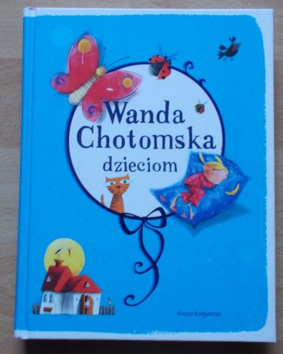 Zdjęcie oferty: WANDA CHOTOMSKA DZIECIOM 2012 nowa