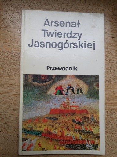 Zdjęcie oferty: Arsenał Twierdzy Jasnogórskiej Czerwiński