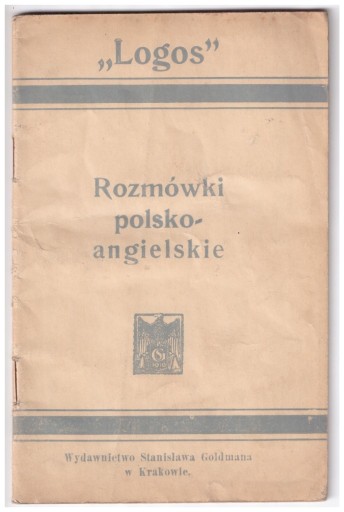 Zdjęcie oferty: Rozmówki polsko-angielskie "Logos" 1918 r.