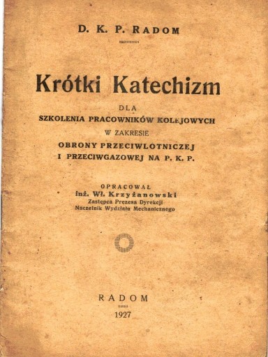 Zdjęcie oferty: Dyrekcja Kolei Państwowych Radom Katechizm 1927r.