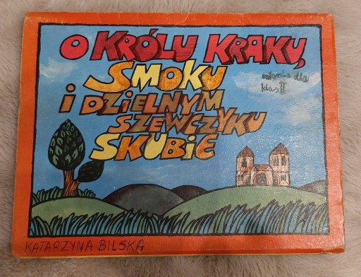 Zdjęcie oferty: O królu Kraku, smoku i dzielnym szewczyku Skubie