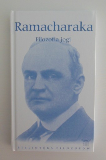 Zdjęcie oferty: Ramacharaka - Filozofia jogi