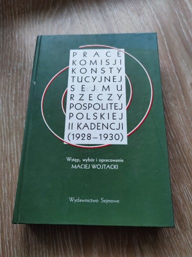 Zdjęcie oferty: Prace Komisji Konstytucyjnej Sejmu Rzeczypospolite