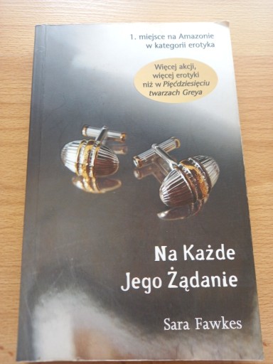 Zdjęcie oferty: NA KAŻDE JEGO ŻĄDANIE  - SARA FAWKES