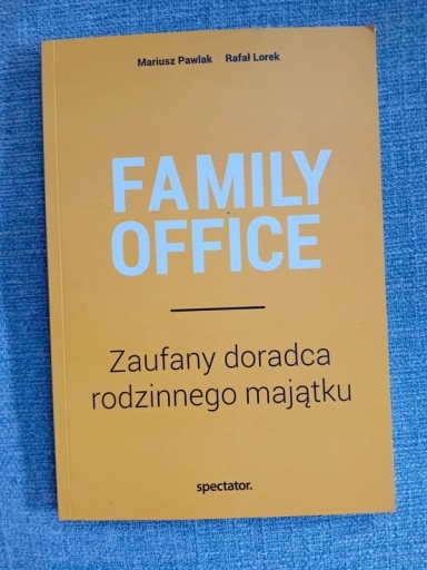 Zdjęcie oferty: Family office - zaufany doradca rodzinnego majątku