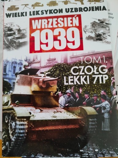Zdjęcie oferty: Wielki Leksykon Uzbrojenia Wrzesień 1939 t.1